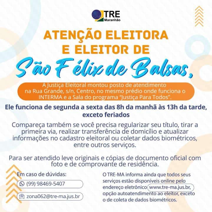 ATENÇÃO ELEITORES DE SÃO FÉLIX DE BALSAS-MA